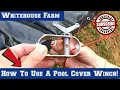How To Use A Pool Cover Winch DIY