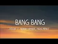 Download Lagu Jessie J, Ariana Grande, Nicki Minaj - Bang Bang (lyrics)