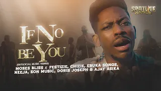 moses bliss if no be you festizie ebuka songs chizie neeja doris joseph son music ajay asika