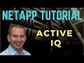 NetApp Active IQ Tutorial
