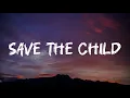 Lagu Save the Child | Save the child lyrics | New english song | New english songs 2025 #new #newsong