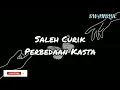 Download Lagu Saleh Curik Ft Tri Suaka - Perbedaan Kasta | [lirik]