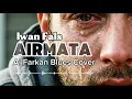 Lagu 🎶Airmata—Iwan Fals • Ai Farkan Blues Cover