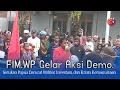 Lagu FIMWP Gelar Aksi Demo, Serukan Papua Darurat Militer, Investasi, dan Krisis Kemanusiaan. 