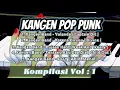 Download Lagu KUMPULAN POP PUNK | KANGEN BAND | TEMBANG KENANGAN VOL.1