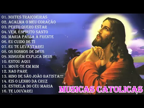 Download MP3 Top 20 Musicas Catolicas-Noites Traiçoeiras,Acalma o Meu Coração,Eu Te Levantarei,Vem,Espírito Santo