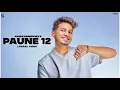 Download Lagu PAUNE 12 : Karan Randhawa (Official Video) Shipra Goyal, Anjali Arora | New Punjabi Songs