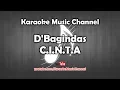 Download Lagu D'Bagindas C.I.N.T.A (karaoke version)