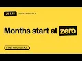 Why Your JavaScript Month Is Off By One JS Fundamentals 3 12 Three Minute Stack