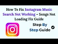 Download Lagu How To Fix Instagram Music Search Not Working (2025) – Songs Not Loading Fix Guide