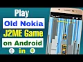 How to Play old Nokia Java mobile games in Android Phone Run J2ME in Android