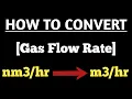 How can convert Gas flow rate in to to Unit conversion