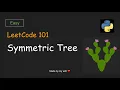 LeetCode 101 - Symmetric tree