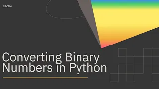 Python Programming - A Binary Number Converter Walkthrough
