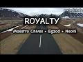 Download Lagu ROYALTY maestrochives+egzod feat neomi