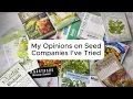 My Opinions on Seed Companies I ve Tried