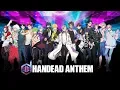 【HANDEAD ANTHEM】Introduction Video