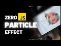 The Turbulent Particle Effect With Zero JS Required