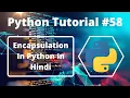 - Encapsulation In Python In Hindi Python Tutorial For Beginners