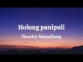 Download Lagu Holong Panimpuli - Henry Manullang || Lirik lagu Batak