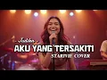 Lagu Judika – Aku Yang Tersakiti (Cover by Starivie)