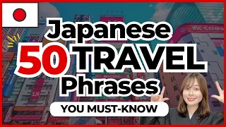 TOP 50 TRAVEL Phrases You MUST KNOW In Japan How To Speak Japanese 