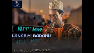 out now la nabiyi badahu halifa sunusi gyaranya 