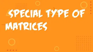 4 Mastering Special Matrices for IIT JAM Mathematics