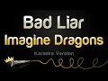 Download Lagu Imagine Dragons - Bad Liar (Karaoke Version)