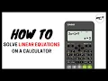 How To Solve Linear Equations on a Calculator Casio fx - PLUS