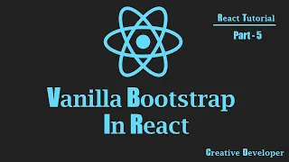 How To Use Vanilla Bootstrap In React React Bootstrap React Tutorial React Course React