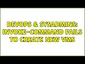 DevOps SysAdmins Invoke-Command fails to create new VMs 2 Solutions