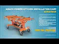 ABACO POWER KITCHEN INSTALLATION CART Kitchen Installation Cart