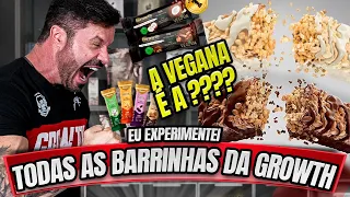 PROVEI TODAS AS BARRINHAS DA GROWTH - ME SURPREENDI !