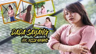 Download Eliza Mahani - Dada Sayang Official by YUA MUSICA MP3