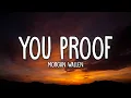 Morgan Wallen - You Proof