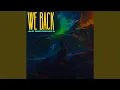 Download Lagu We Back