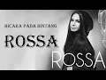 Download Lagu Rossa - Bicara Pada Bintang Lyrics Video