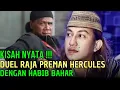 Download Lagu KISAH NYATA : TUNDUKNYA HERCULES PREMAN PASAR TANAH ABANG DI TANGAN HABIB BAHAR SMITH