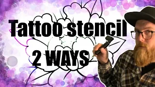 How to make a tattoo stencil anywhere 2 ways