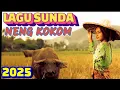Lagu LAGU SUNDA NENG KOKOM  ENAK DI DENGAR PAGI PAGI SAMBIL NGOPI  