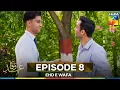 Download Lagu Ehd e Wafa Episode 8