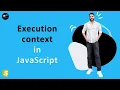 Lec 2 JavaScript Execution Context Explained Global Object Memory Creation Code Execution