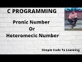 54 Write a C to check whether a number is a Pronic Number or Heteromecic Number or not