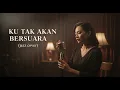 Lagu KU TAK AKAN BERSUARA – Nike Ardilla (Jazz Cover) | Sendu \u0026 Dewasa | By NMD