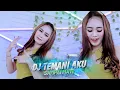 Download Lagu DJ TEMANI AKU SAMPAI MATI - REMIX VIRAL TIKTOK TERBARU 2024