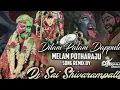 Download Lagu DILAM PALAM DAPPULA MELAM POTHARAJU SONG MIX DJ SAI SHIVARAMPALLY