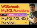 MySQL Functions MySQL Numeric Functions - MySQL ROUND Function 147 W3Schools SQL Function