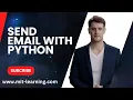 Send Email Using Python A Step-by-Step Guide - Part 1