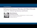 Lesson 15 - Refactoring Business Justification